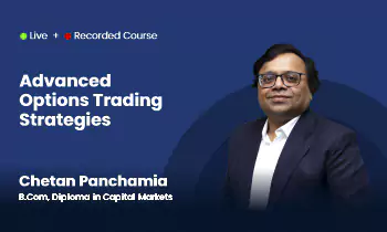 Advanced Live Options Trading Strategies with Chetan Panchamia